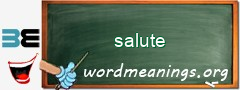 WordMeaning blackboard for salute